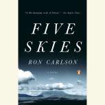 Five Skies, Ron Carlson