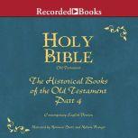 Holy Bible Historical BooksPart 4 Vo..., Various
