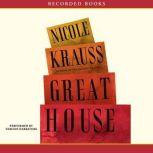 Great House, Nicole Krauss