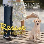 Rescue My Heart, Jill Shalvis