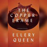 The Copper Frame, Ellery Queen