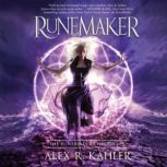 Runemaker, Alex R. Kahler