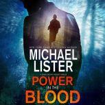 Power in the Blood a John Jordan Mystery, Michael Lister