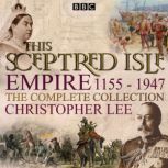 This Sceptred Isle Empire, Christopher Lee