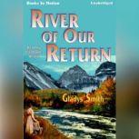 River Of Our Return, Gladys Smith