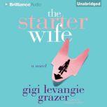 The Starter Wife, Gigi Levangie Grazer