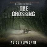 The Crossing, Alice Hepworth