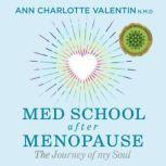 Med School After Menopause, Ann Charlotte Valentin