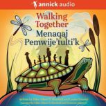 Walking Together Menaqaj Pemwijetu..., Elder Dr. Albert D. Marshall