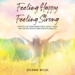 Feeling Happy, Feeling Strong, Suzanne Wylde