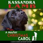 A Mayfair Christmas Carol, Kassandra Lamb