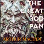 The Great God Pan, Arthur Machen