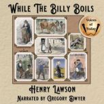 While the Billy Boils, Henry Lawson