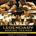 Legendary Boxing Trainer George Washi..., Kenneth Washington