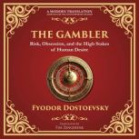 The Gambler, Fyodor  Dostoevsky