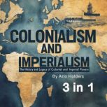 Colonialism and Imperialism, Arlo Holders
