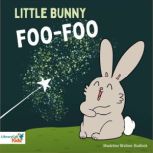 Little Bunny FooFoo, Madeline WaltonHadlock