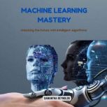 Machine Learning Mastery, Samantha Reynolds