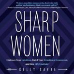 Sharp Women, Kelly Sayre