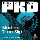Martian TimeSlip, Philip K. Dick