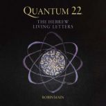 Quantum 22, Robin Main