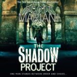 The Shadow Project, Scott Mariani
