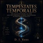 Tempestates Temporalis, D.J. Rees