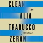 Clean, Alia Trabucco Zeran