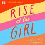 Rise of the Girl, Jo WimbleGroves