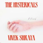 The Hystericals, Vivek Shraya
