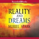 Reality and Dreams, Muriel Spark