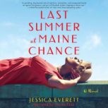 Last Summer at Maine Chance, Jessica Everett