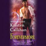 Forevermore, Kristen Callihan
