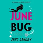 June Bug, Jess Lourey