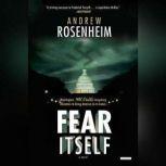 Fear Itself, Andrew Rosenheim
