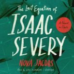 The Last Equation of Isaac Severy, Nova Jacobs