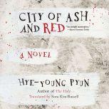 City of Ash and Red, Hye-Young Pyun