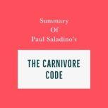 Summary of Paul Saladinos The Carniv..., Swift Reads