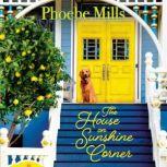 House on Sunshine Corner, The, Phoebe Mills