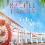 Finding Love, Rachel Hanna