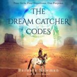 The Dreamcatcher Codes, Barbara Newman