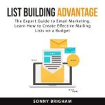 List Building Advantage, Sonny Brigham