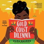 Gold Coast Dilemma, Nana Malone