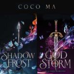 The Shadow Frost Novels, Coco Ma