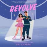 Revolve, Bal Khabra