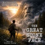 The Great Stone Face, Nathaniel Hawthorne