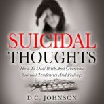 Suicidal Thoughts, D.C. Johnson