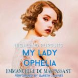 Highland Pursuits, Emmanuelle de Maupassant