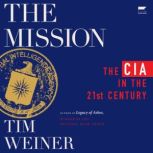 The Mission, Tim Weiner