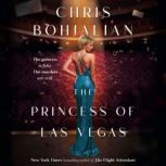 The Princess of Las Vegas, Chris Bohjalian